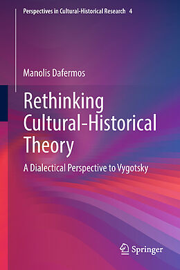 Livre Relié Rethinking Cultural-Historical Theory de Manolis Dafermos