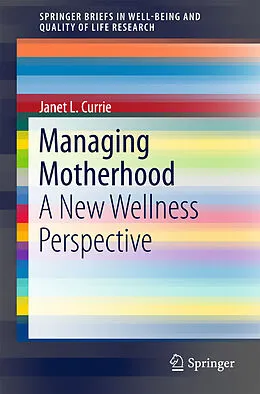 E-Book (pdf) Managing Motherhood von Janet L. Currie
