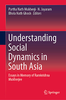 Livre Relié Understanding Social Dynamics in South Asia de 