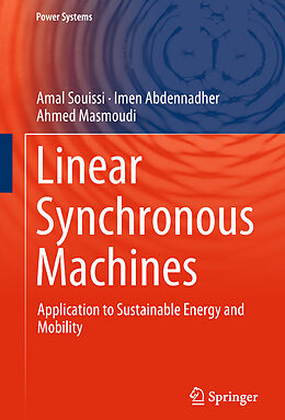 Fester Einband Linear Synchronous Machines von Amal Souissi, Ahmed Masmoudi, Imen Abdennadher
