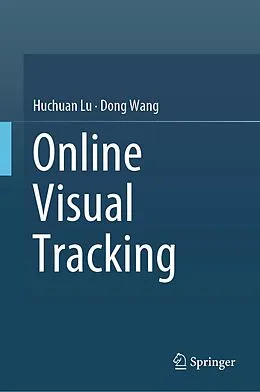 E-Book (pdf) Online Visual Tracking von Huchuan Lu, Dong Wang