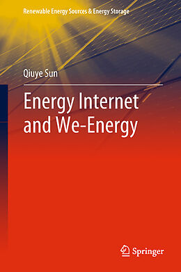 Livre Relié Energy Internet and We-Energy de Qiuye Sun