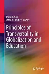 Fester Einband Principles of Transversality in Globalization and Education von 