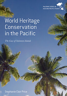 Livre Relié World Heritage Conservation in the Pacific de Stephanie Clair Price