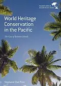 E-Book (pdf) World Heritage Conservation in the Pacific von Stephanie Clair Price