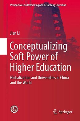 eBook (pdf) Conceptualizing Soft Power of Higher Education de Jian Li