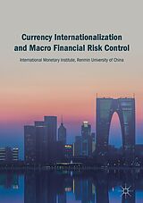 eBook (pdf) Currency Internationalization and Macro Financial Risk Control de 