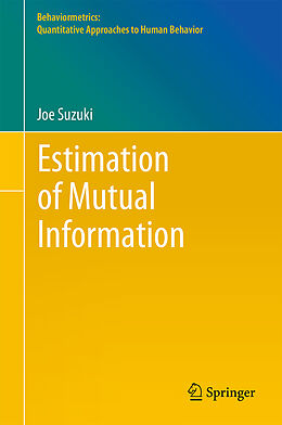 Livre Relié Estimation of Mutual Information de Joe Suzuki