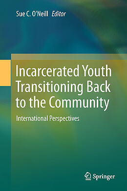 eBook (pdf) Incarcerated Youth Transitioning Back to the Community de 