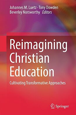 eBook (pdf) Reimagining Christian Education de 