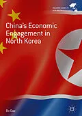 E-Book (pdf) China's Economic Engagement in North Korea von Bo Gao