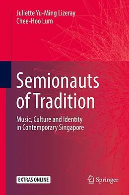 E-Book (pdf) Semionauts of Tradition von Juliette Yu-Ming Lizeray, Chee-Hoo Lum