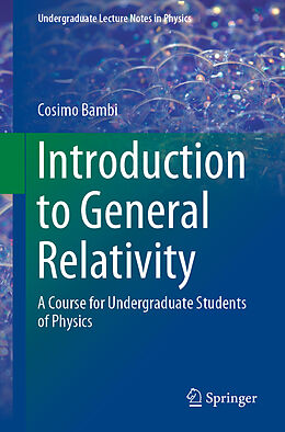 Kartonierter Einband Introduction to General Relativity von Cosimo Bambi