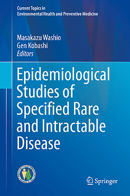 Livre Relié Epidemiological Studies of Specified Rare and Intractable Disease de 