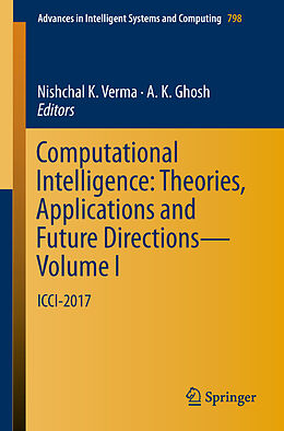 Kartonierter Einband Computational Intelligence: Theories, Applications and Future Directions - Volume I von 