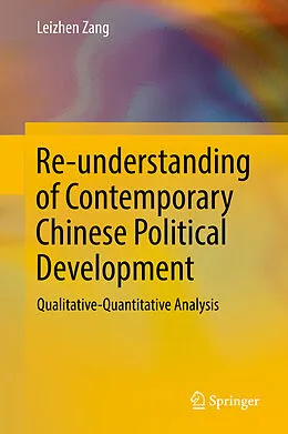 E-Book (pdf) Re-understanding of Contemporary Chinese Political Development von Leizhen Zang