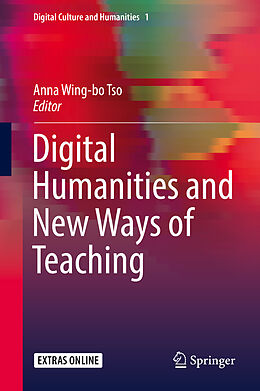 Livre Relié Digital Humanities and New Ways of Teaching de 