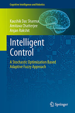 Livre Relié Intelligent Control de Kaushik Das Sharma, Anjan Rakshit, Amitava Chatterjee