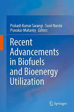 Livre Relié Recent Advancements in Biofuels and Bioenergy Utilization de 