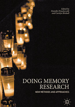 Fester Einband Doing Memory Research von Danielle; Birdsall, Carolyn Drozdzewski