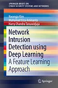 E-Book (pdf) Network Intrusion Detection using Deep Learning von Kwangjo Kim, Muhamad Erza Aminanto, Harry Chandra Tanuwidjaja