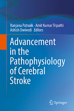 Livre Relié Advancement in the Pathophysiology of Cerebral Stroke de 