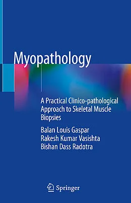 E-Book (pdf) Myopathology von Balan Louis Gaspar, Rakesh Kumar Vasishta, Bishan Dass Radotra