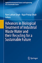 eBook (pdf) Advances in Biological Treatment of Industrial Waste Water and their Recycling for a Sustainable Future de 