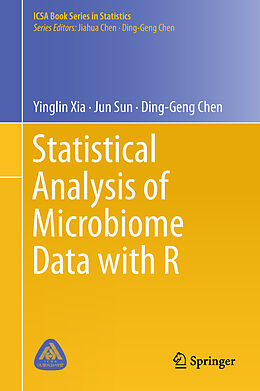 Livre Relié Statistical Analysis of Microbiome Data with R de Yinglin Xia, Ding-Geng Chen, Jun Sun