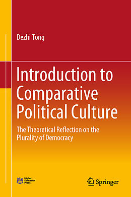 Livre Relié Introduction to Comparative Political Culture de Dezhi Tong