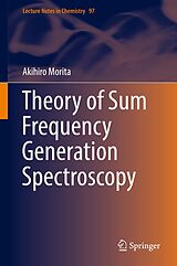 eBook (pdf) Theory of Sum Frequency Generation Spectroscopy de Akihiro Morita