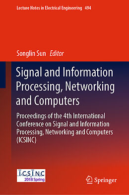 E-Book (pdf) Signal and Information Processing, Networking and Computers von 