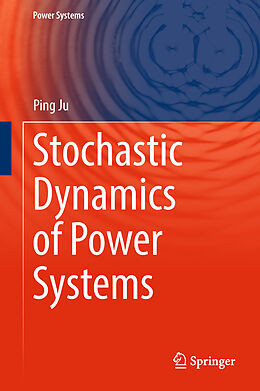 Fester Einband Stochastic Dynamics of Power Systems von Ping Ju