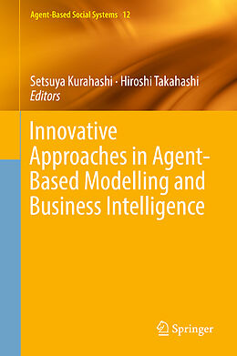 Livre Relié Innovative Approaches in Agent-Based Modelling and Business Intelligence de 