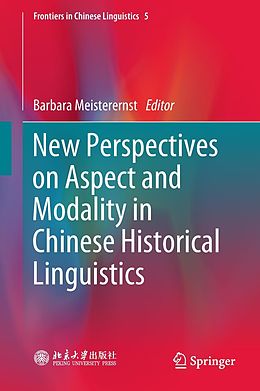 eBook (pdf) New Perspectives on Aspect and Modality in Chinese Historical Linguistics de 