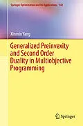 E-Book (pdf) Generalized Preinvexity and Second Order Duality in Multiobjective Programming von Xinmin Yang