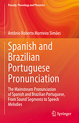 eBook (pdf) Spanish and Brazilian Portuguese Pronunciation de Antônio Roberto Monteiro Simões