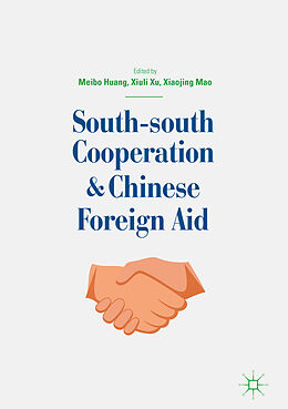 E-Book (pdf) South-south Cooperation and Chinese Foreign Aid von 