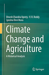 eBook (pdf) Climate Change and Agriculture de Dinesh Chandra Uprety, V. R. Reddy, Jyostna Devi Mura