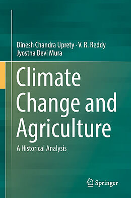 eBook (pdf) Climate Change and Agriculture de Dinesh Chandra Uprety, V. R. Reddy, Jyostna Devi Mura