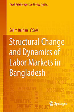 Fester Einband Structural Change and Dynamics of Labor Markets in Bangladesh von 