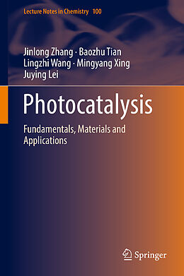 Fester Einband Photocatalysis von Jinlong Zhang, Baozhu Tian, Juying Lei