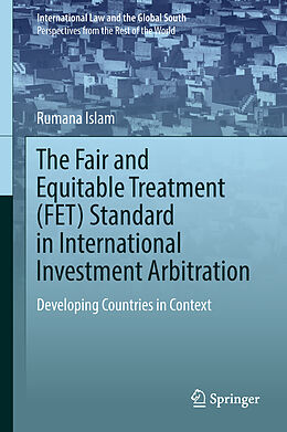 E-Book (pdf) The Fair and Equitable Treatment (FET) Standard in International Investment Arbitration von Rumana Islam