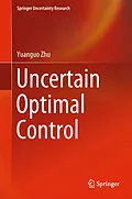 E-Book (pdf) Uncertain Optimal Control von Yuanguo Zhu