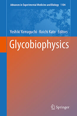 Livre Relié Glycobiophysics de 