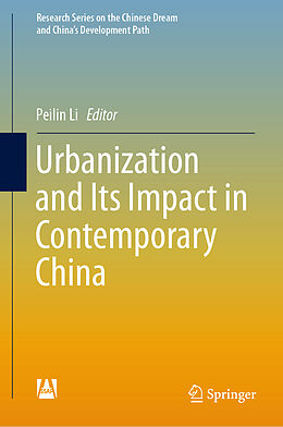 Fester Einband Urbanization and Its Impact in Contemporary China von Peilin Li