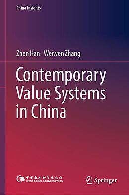 eBook (pdf) Contemporary Value Systems in China de Zhen Han, Weiwen Zhang