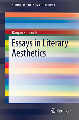 Kartonierter Einband Essays in Literary Aesthetics von Ranjan K. Ghosh