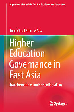 Livre Relié Higher Education Governance in East Asia de 