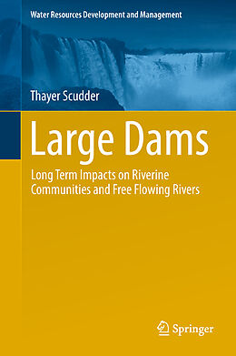 Livre Relié Large Dams de Thayer Scudder